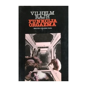 Vilhelm Rajh: Funkcija orgaznma