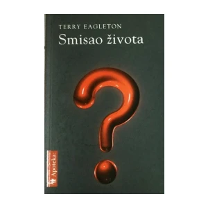Terry Eagleton : Smisao života