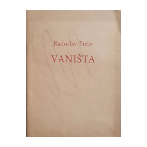 Radoslav Putar: Vaništa