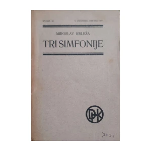 Miroslav Krleža: Tri simfonije