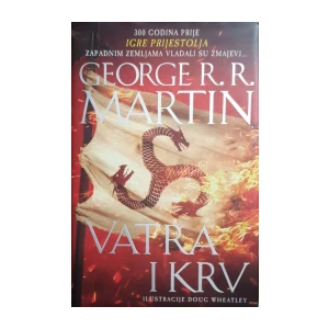 George R.R. Martin: Vatra i krv