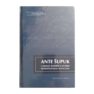 Ante Šupuk i njegov rukopis o starim primoštenskim maticama