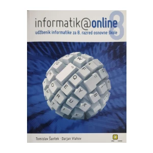 Tomislav Šantek, Darjan Vlahov: Informatika online 8