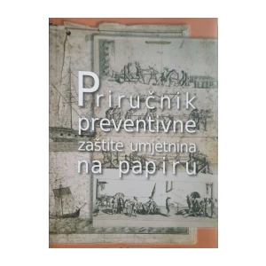 Želimir Laszlo, Andreja Dragojević: Priručnik preventivne zaštite umjetnina na papiru
