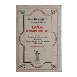 Ivan Duns Škot: Rasprava o prvom principu