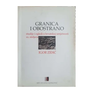 Igor Zidić: Granica i obostrano