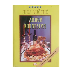 Mira Vučetić: Knjiga kuharstva