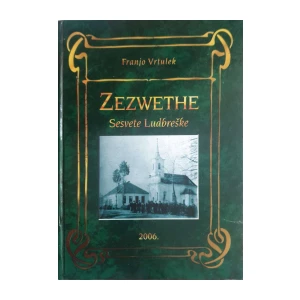 Franjo Vrtulek: Zezwethe Sesvete Ludbreške