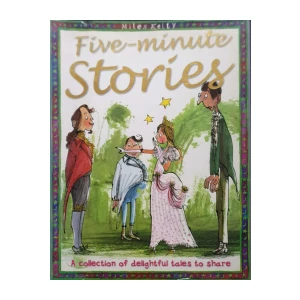 Miles Kelly: Five-minute Stories