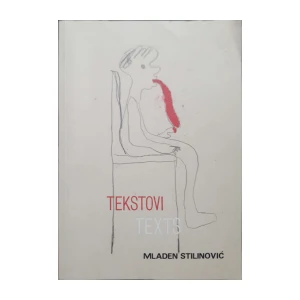 Mladen Stilinović: Tekstovi