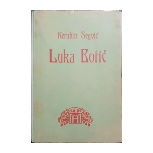 Kerubin Šegvić: Luka Botić