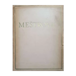 Ivan Meštrović: Meštrović
