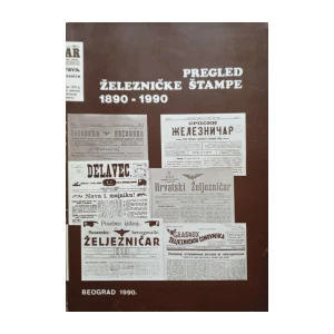 Pregled železničke štampe 1890–1990