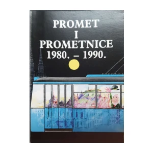 Krešimir Kosić: Promet i prometnice 1980. – 1990