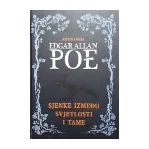 Edgar Allan Poe: Sjenke između svjetlosti i tame