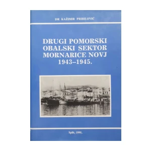 Kažimir Pribilović: Drugi pomorski obalski sektor mornarice NOVJ 1943–1945