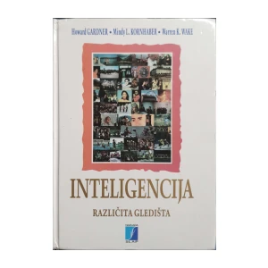Howard Gardner, Mindy L. Kornhaber, Warren K. Wake: Inteligencija - različita gledišta