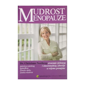 Christiane Northrup: Mudrost menopauze
