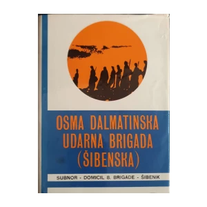Dragutin Grgurević: Osma dalmatinska udarna brigada Šibenska
