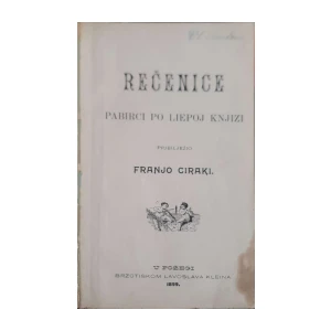 Franjo Ciraki: Rečenice - pabirci po liepoj knjizi