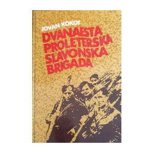 Jovan Kokot: Dvanaesta proleterska slavonska brigada