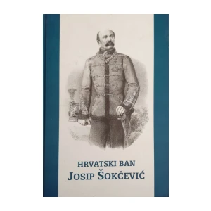 Hrvatski ban Josip Šokčević