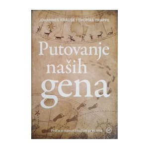 Johannes Krause, Thomas Trappe: Putovanje naših gena