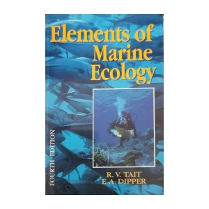 R. V. Tait, F. A. Dipper: Elements of Marine Ecology