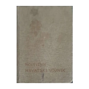 Vilim Cecelja: Molitvenik Hrvatski vojnik
