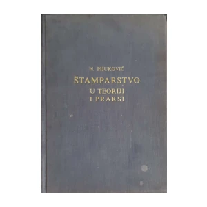 Nikola Pijuković: Štamparstvo u teoriji i praksi