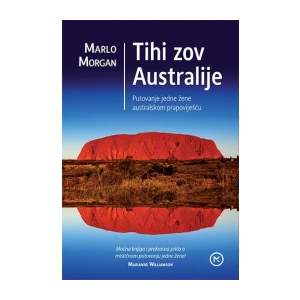 Marlo Morgan :  Tihi zov Australije