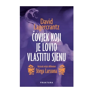 David Lagercrantz: Čovjek koji je lovio vlastitu sjenu,