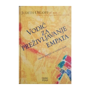 Judith Orloff: Vodič za preživljavanje empata