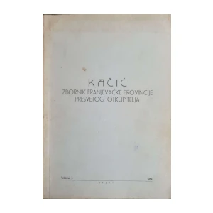 Kačić - Zbornik Franjevačke provincije Presvetoga Otkupitelja: God. II/1969