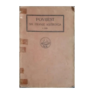Lav Le Monnier: Povijest sv. Franje Asiškoga - dio 1