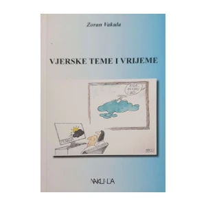 Zoran Vakula: Vjerske teme i vrijeme
