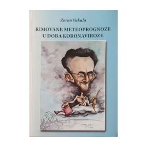 Zoran Vakula: Rimovane meteoprognoze u doba koronaviroze