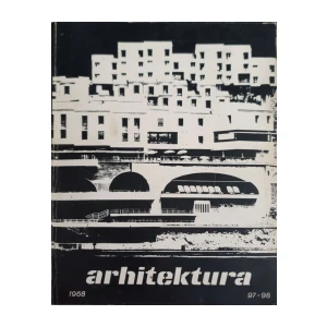 Arhitektura: God. XXII, broj 97-98/1968