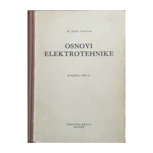 Josip Lončar: Osnovi elektrotehnike I
