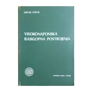Hrvoje Požar: Visokonaponska rasklopna postrojenja