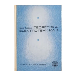 Tomo Bosanac: Teoretska elektrotehnika 1