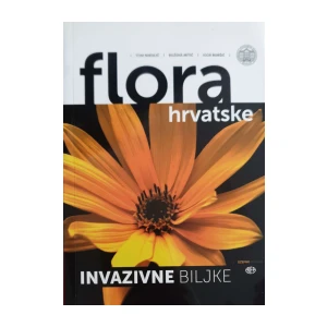 Toni Nikolić, Božena Mitić, Igor Boršić: Flora Hrvatske - invazivne biljke