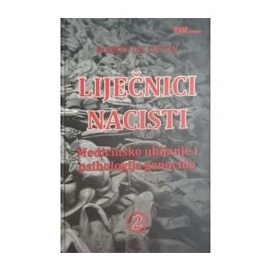 Robert Jay Lifton: Liječnici nacisti 2