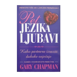 Gary Chapman: Pet jezika ljubavi
