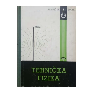 Velimir Kruz: Tehnička fizika