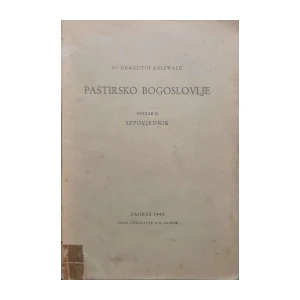 Dragutin Kniewald: Pastirsko bogoslovlje - svezak II