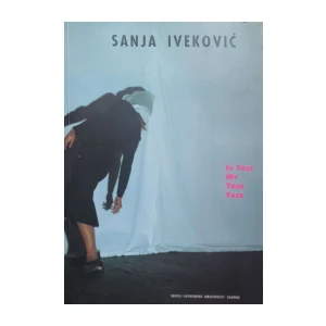 Sanja Iveković - Is This My True Face