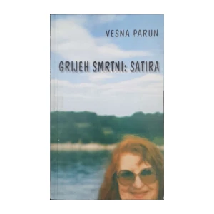 Vesna Parun: Grijeh smrtni - Satira