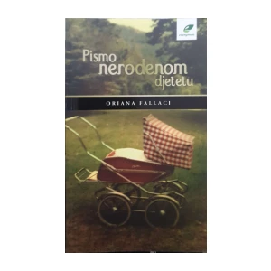 Oriana Fallaci: Pismo nerođenom djetetu