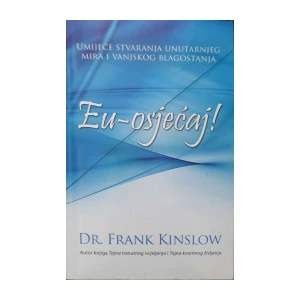 Frank Kinslow: Eu-osjećaj